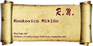Roskovics Miklós névjegykártya